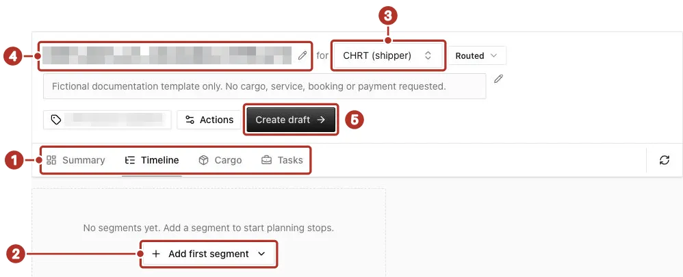 The header of a saved order template with an empty Timeline; numbers 1 to 5 point at the Summary, Timeline, Cargo and Tasks tabs, Add first segment, the for shipper selector, the template name and Create draft.